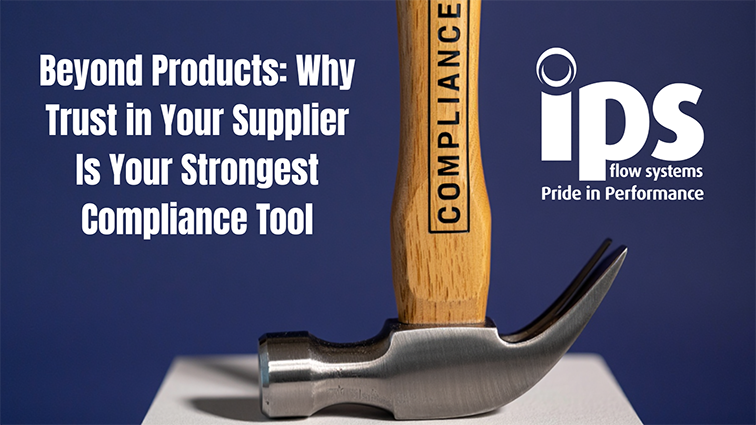 Beyond Products Why Trust in Your Supplier Is Your Strongest Compliance Tool