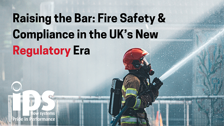 Raising the Bar Fire Safety & Compliance in the UK’s New Regulatory Era